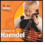 Enfants Classiques: Le Meilleur de Haendel