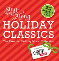 Sing Along Holiday Classics: The Essential Holiday Music Collection
