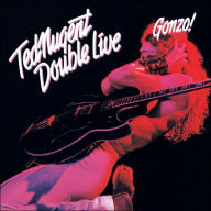 Title: Double Live Gonzo!, Artist: Ted Nugent