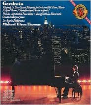 Title: Michael Tilson Thomas Performs and Conducts Gershwin, Artist: Gershwin / Tilson Thomas / La Philharmonic
