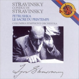 Stravinsky: Le sacre du printemps; Petrushka
