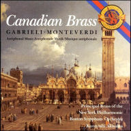 Title: Gabrieli, Monteverdi: Antiphonal Music, Artist: Canadian Brass