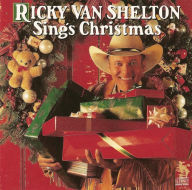 Title: Ricky Van Shelton Sings Christmas, Artist: Ricky Van Shelton