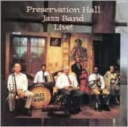 Title: Live, Artist: Preservation Hall Jazz Band