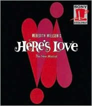 Here's Love [Original Broadway Cast]