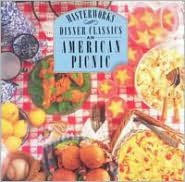 CBS Masterworks Dinner Classics: An American Picnic
