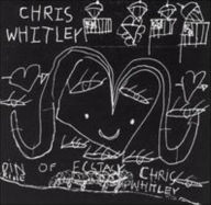 Title: Din of Ecstasy, Artist: Chris Whitley