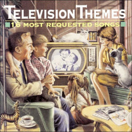 Television Themes: 16 Most Requested Songs