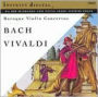 Bach: Baroque Violin Concertos