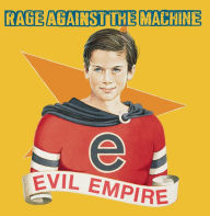 Title: Evil Empire, Artist: Rage Against the Machine
