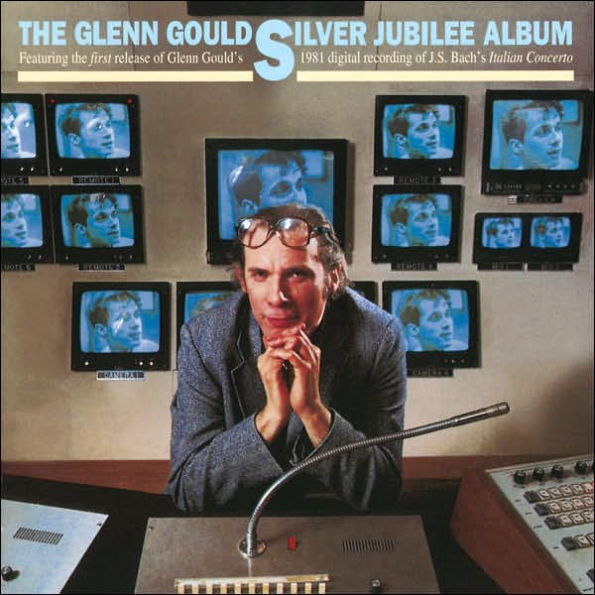 The Glenn Gould Silver Jubilee Album