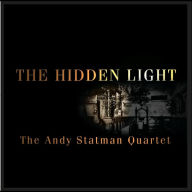 Title: The Hidden Light, Artist: Statman,Andy
