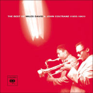 Title: The Best of Miles Davis & John Coltrane: 1955-1961, Artist: John Coltrane