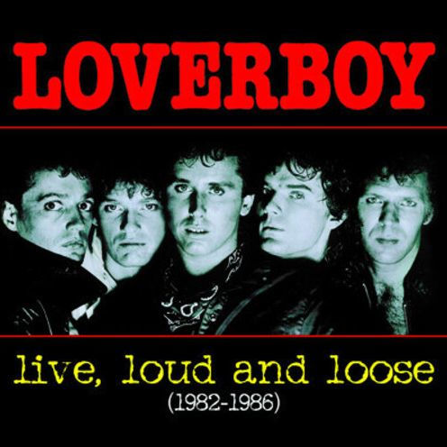 Live, Loud & Loose: 1982-1986