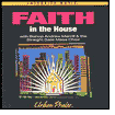 Faith in the House