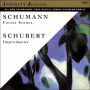 Schumann: Forest Scenes; Schubert: Impromptus