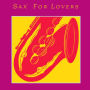 Sax for Lovers [Sony]