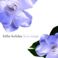Title: Love Songs [Columbia Portrait Cover], Artist: Billie Holiday