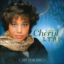 Got to Be Real: The Best of Cheryl Lynn