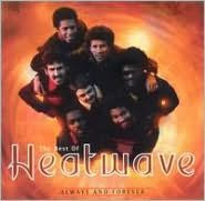 The Best of Heatwave: Always & Forever