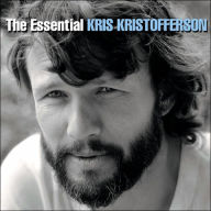 Title: The Essential Kris Kristofferson, Artist: Kris Kristofferson