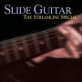 Slide Guitar: Streamline Special