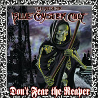 Title: The Best of Blue ¿¿yster Cult: Don't Fear the Reaper, Artist: Blue Oeyster Cult