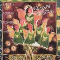 Title: Voices of Christmas, Artist: Carreras / Domingo / Mcgovern / Von Stade