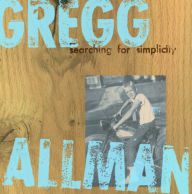 Title: Searching for Simplicity, Artist: Gregg Allman