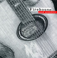 Title: Good Acoustics, Artist: Firehouse