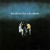 Title: The Soft Parade, Artist: The Doors