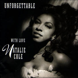 Unforgettable (Natalie Cole)