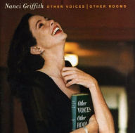 Title: Other Voices, Other Rooms, Artist: Nanci Griffith
