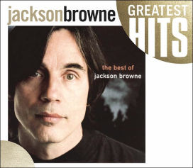Next Voice You Hear: The Best of Jackson Browne