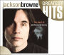 The Next Voice You Hear: The Best of Jackson Browne
