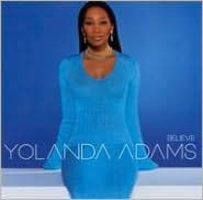 Title: Believe, Artist: Yolanda Adams