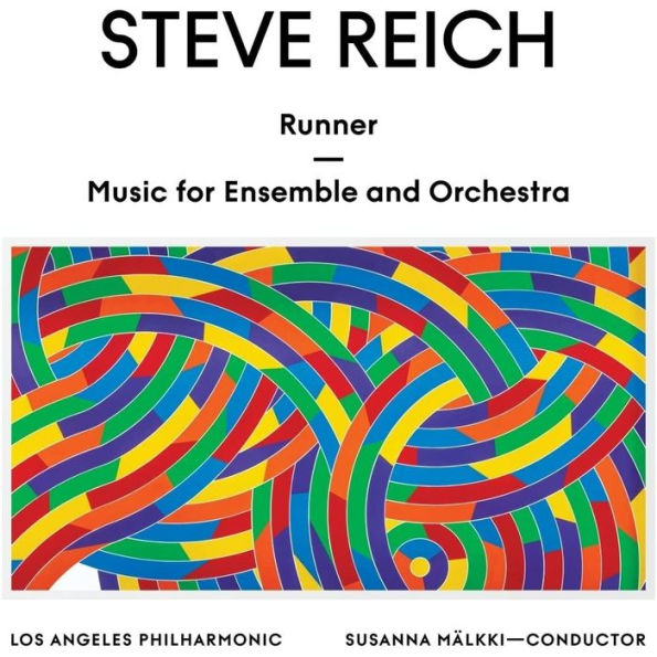 Steve Reich: Runner; Music for Ensemble and Orchestra