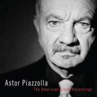 Title: The American Clav¿¿ Recordings, Artist: Astor Piazzolla