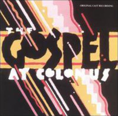 The Gospel at Colonus [Original Cast]