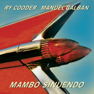 Title: Mambo Sinuendo, Artist: Ry Cooder