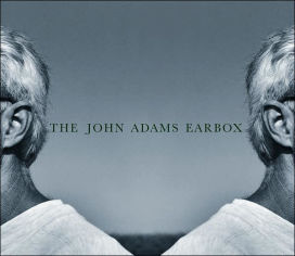 John Adams Earbox: A 10-CD Retrospective