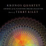 Sunrise of the Planetary Dream Collector: Music of Terry Riley