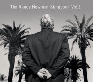 The Randy Newman Songbook, Vol. 1