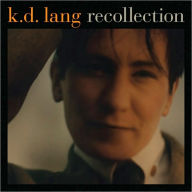 Title: Recollection, Artist: k.d. lang