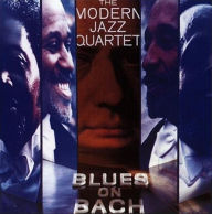 Title: Blues on Bach, Artist: The Modern Jazz Quartet