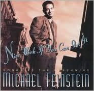 Nice Work If You Can Get It: Songs by the Gershwins
