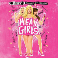 Title: Mean Girls [Original Broadway Cast Recording], Artist: Jeff Richmond