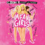 Mean Girls [Original Broadway Cast Recording]