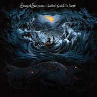 Title: A A Sailor's Guide to Earth [Bonus CD], Artist: Sturgill Simpson