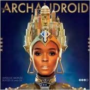 Title: The ArchAndroid, Artist: Janelle Monae